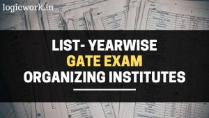 Gate Exam conducting institutes year wise