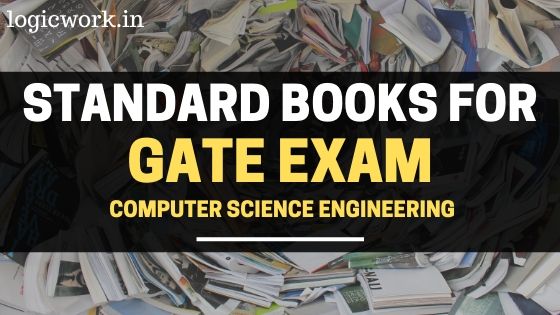 What are the best Books for GATE Computer Science Engineering and Information Technology (CS) preparations
