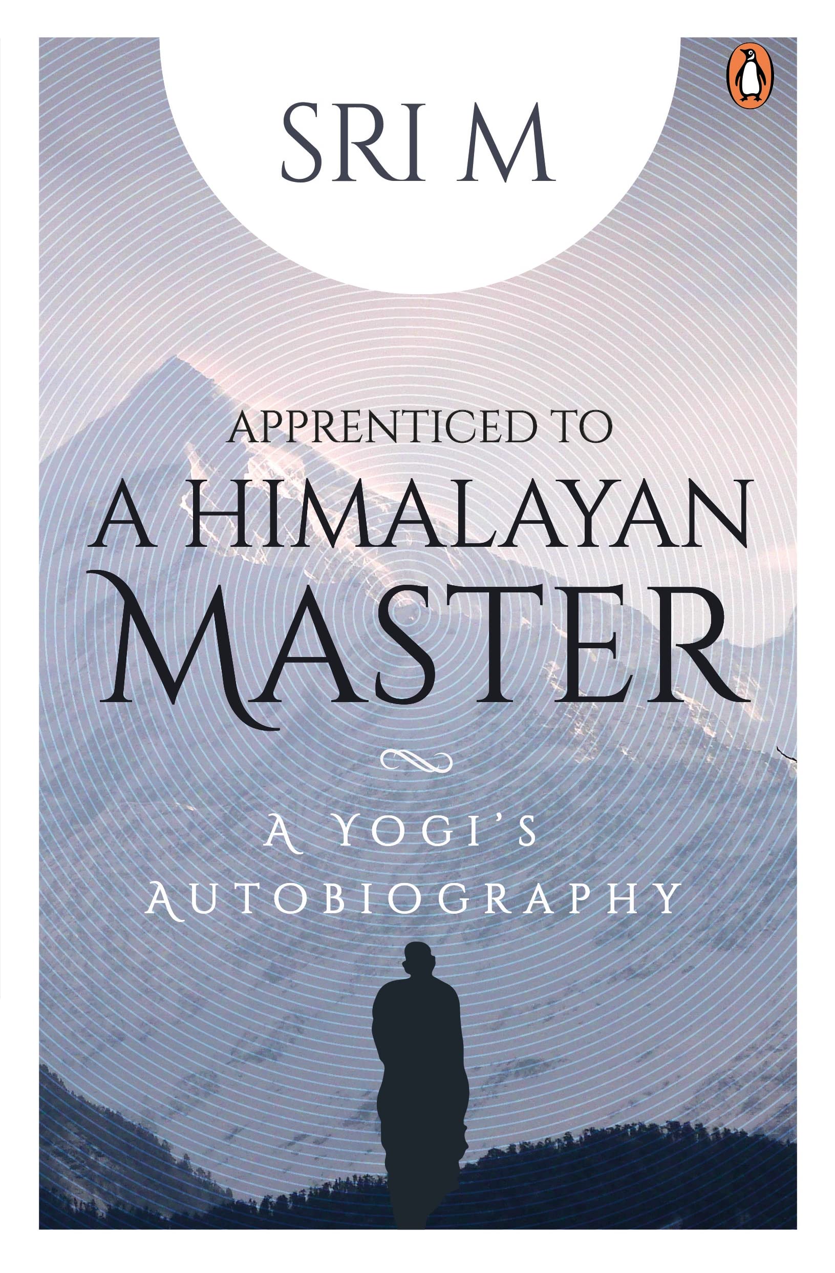 [PDF] Download Apprenticed to a Himalayan Master by Sri M Book pdf