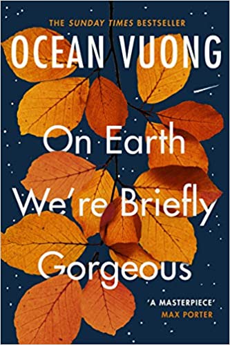 [PDF] Download On Earth We’re Briefly Gorgeous by Ocean Vuong Book pdf