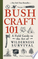 [PDF] Bushcraft 101 by Dave Canterbury book pdf