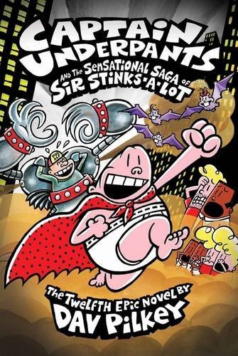 [PDF] Captain Underpants and the Sensational Saga of Sir Stinks-A-Lot #12 free download book pdf
