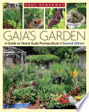 [PDF] Gaia’s Garden : A Guide to Home-Scale Permaculture – 2nd Edition book pdf