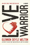 [PDF] Love Warrior : A Memoir book pdf