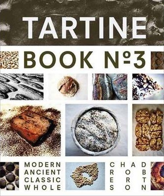 [PDF] Tartine Book No. 3 : Ancient Modern Classic Whole book pdf