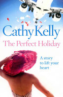 [PDF] The Perfect Holiday by Cathy Kelly book pdf