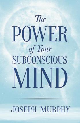 [PDF] The Power of Your Subconscious Mind free download book pdf