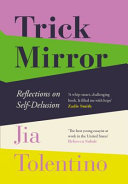 [PDF] download Trick Mirror : Reflections on Self-Delusion book pdf