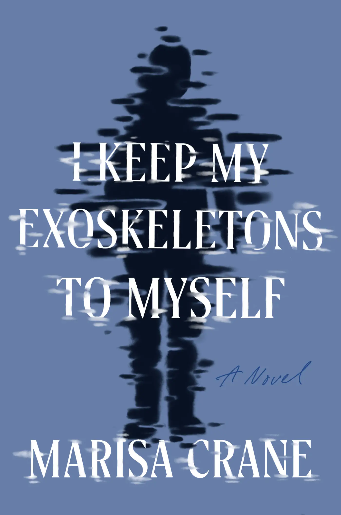 [Download] I Keep My Exoskeletons to Myself  pdf book