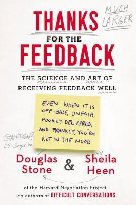 [Download] Thanks for the Feedback by Douglas Stone  pdf book